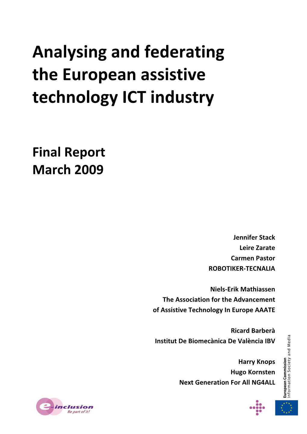 Analysing and Federating the European Assistive Technology ICT Industry