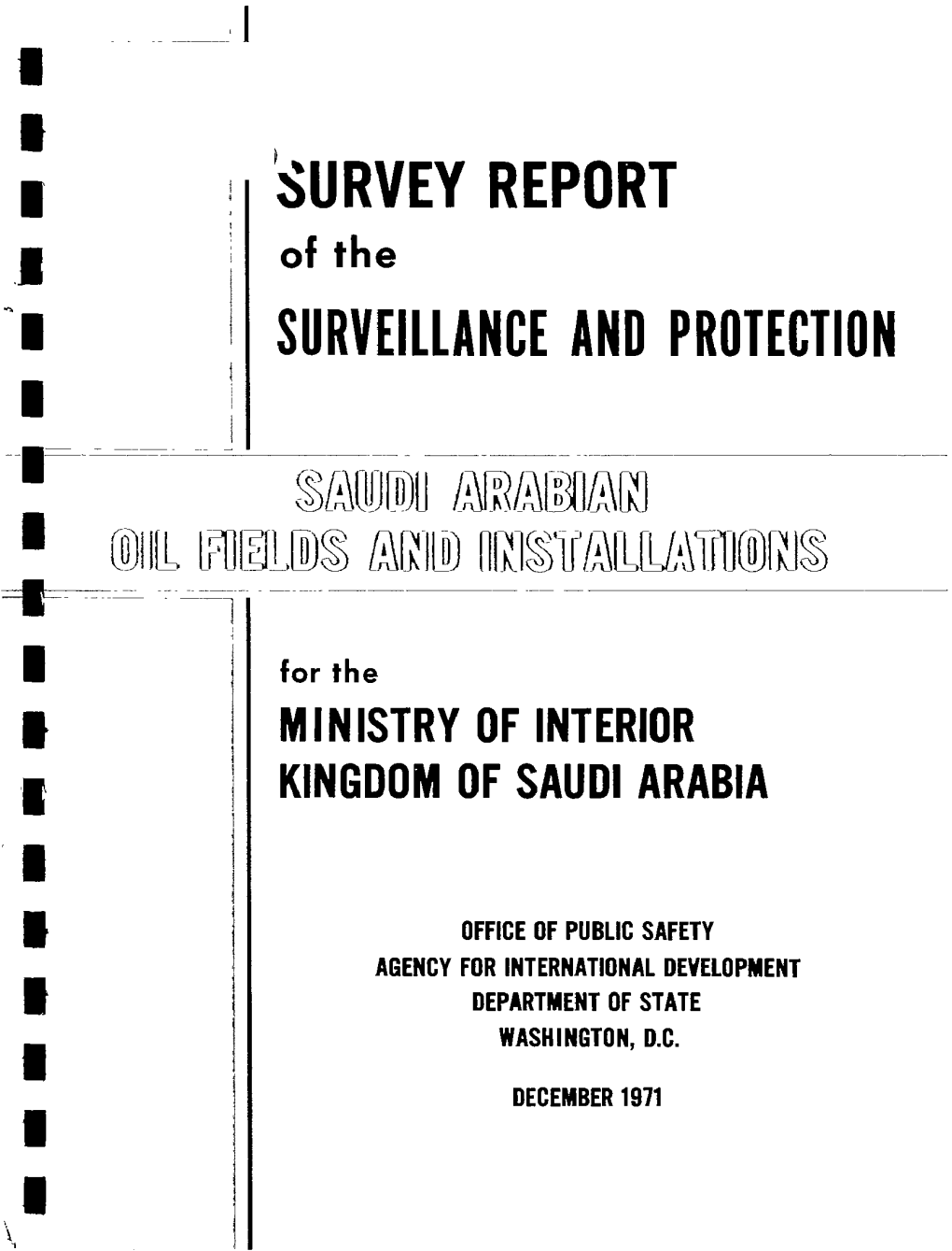 SURVEY REPORT of the SURVEILLANCE and PROTECTION