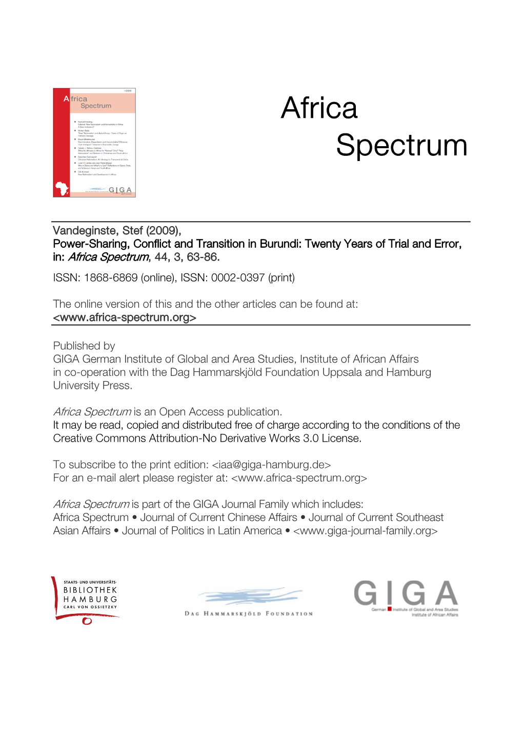 Power-Sharing, Conflict and Transition in Burundi: Twenty Years of Trial and Error, In: Africa Spectrum, 44, 3, 63-86