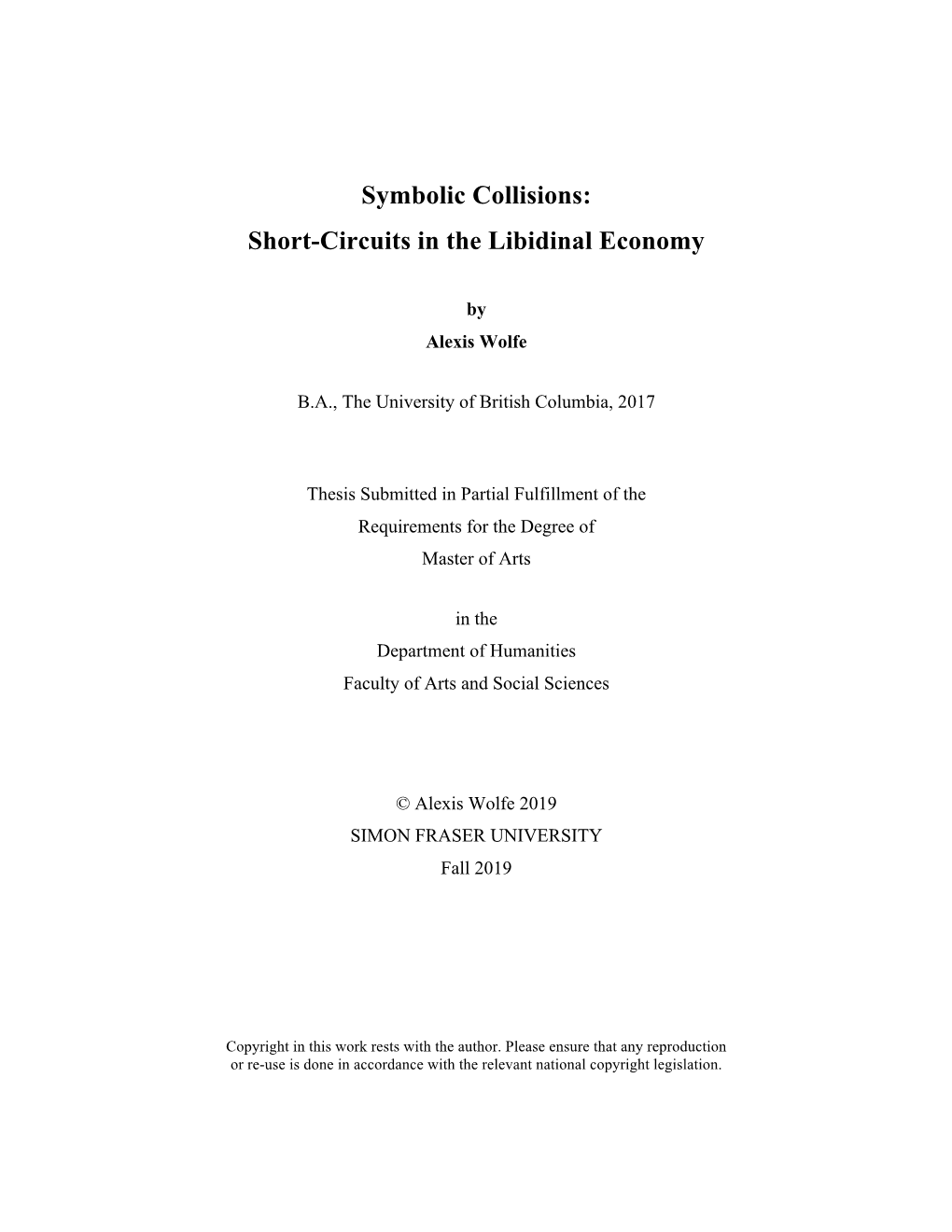 Symbolic Collisions: Short-Circuits in the Libidinal Economy