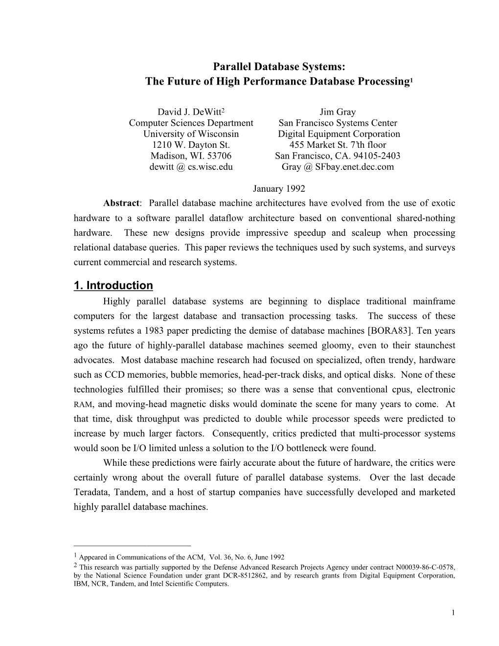 Parallel Database Systems: the Future of High Performance Database Processing1