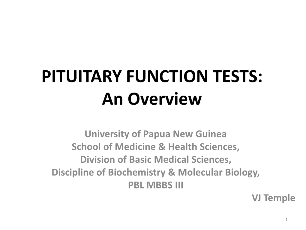 PITUITARY FUNCTION TESTS: an Overview