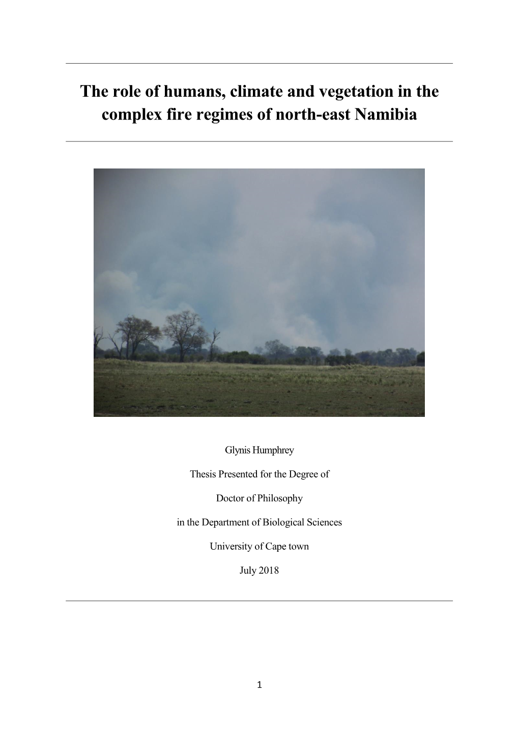 The Role of Humans, Climate and Vegetation in the Complex Fire Regimes of North-East Namibia