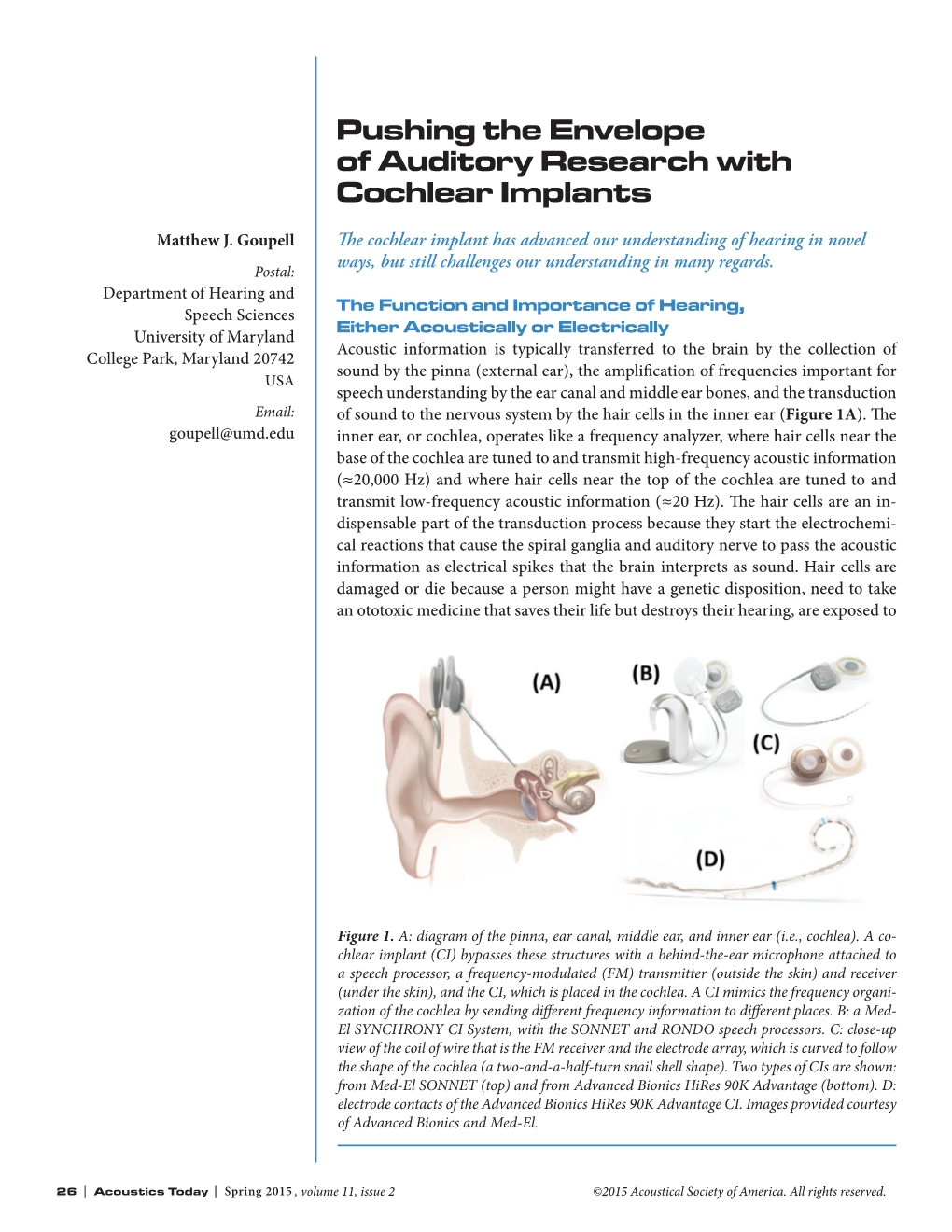 Pushing the Envelope of Auditory Research with Cochlear Implants