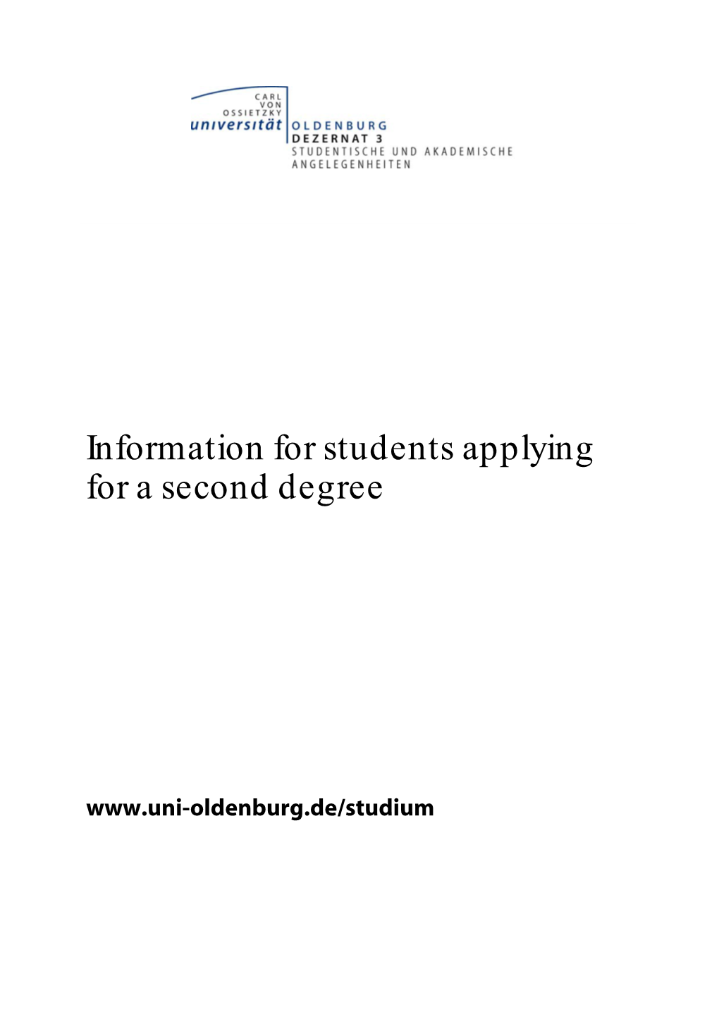 Information for Students Applying for a Second Degree
