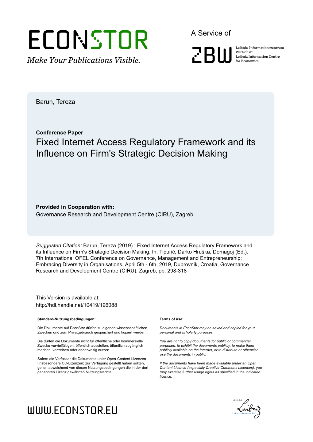 Fixed Internet Access Regulatory Framework and Its Influence on Firm's Strategic Decision Making