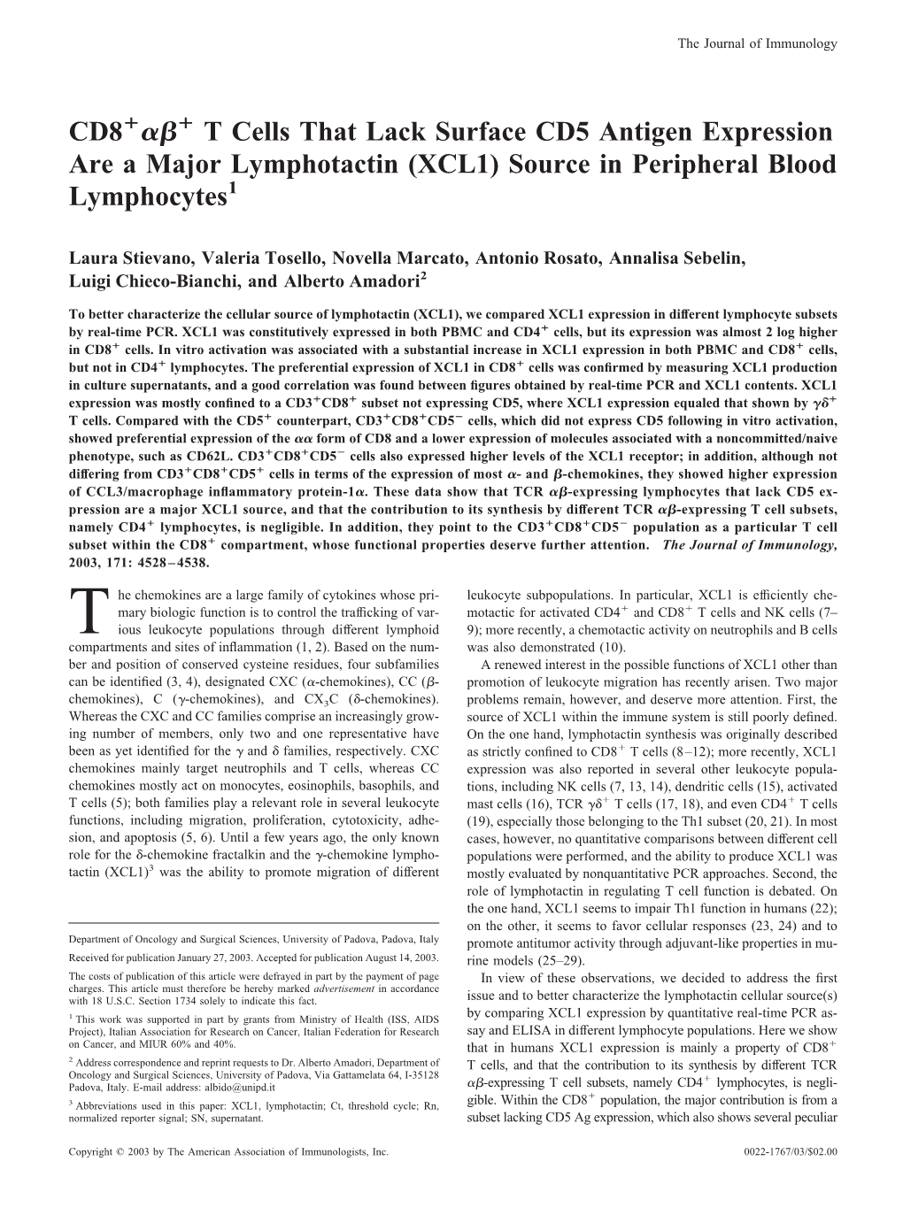 Blood Lymphocytes Lymphotactin (XCL1) Source in Peripheral Antigen Expression Are a Major T Cells That Lack Surface CD5 + Βα +