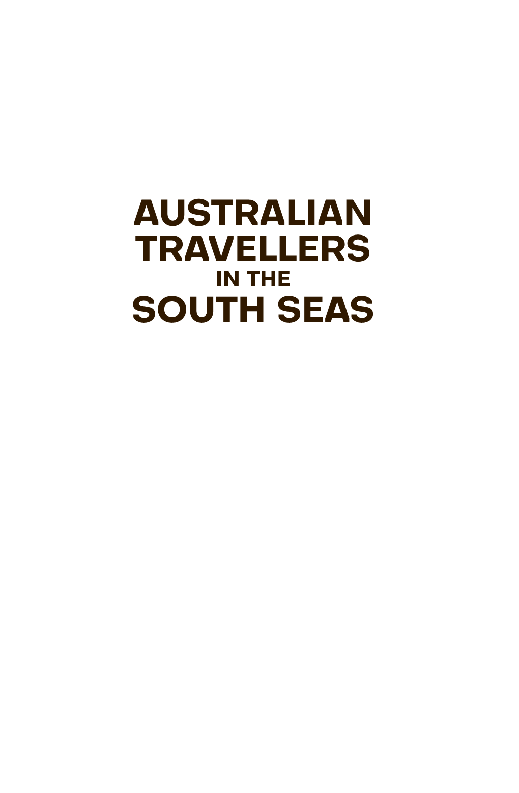 Australian Travellers in the South Seas