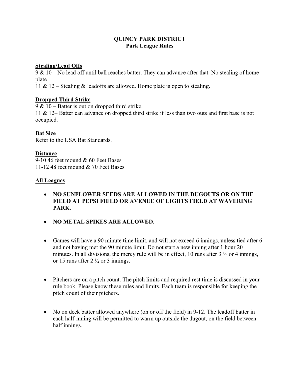 QUINCY PARK DISTRICT Park League Rules Stealing/Lead Offs 9