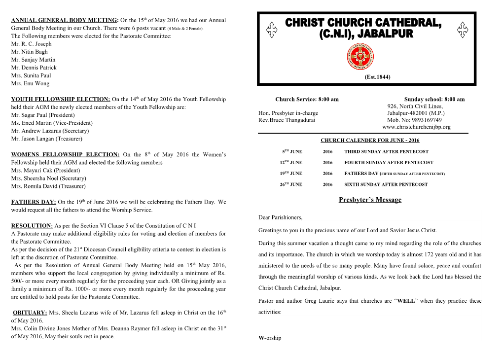 The Following Members Were Elected for the Pastorate Committee