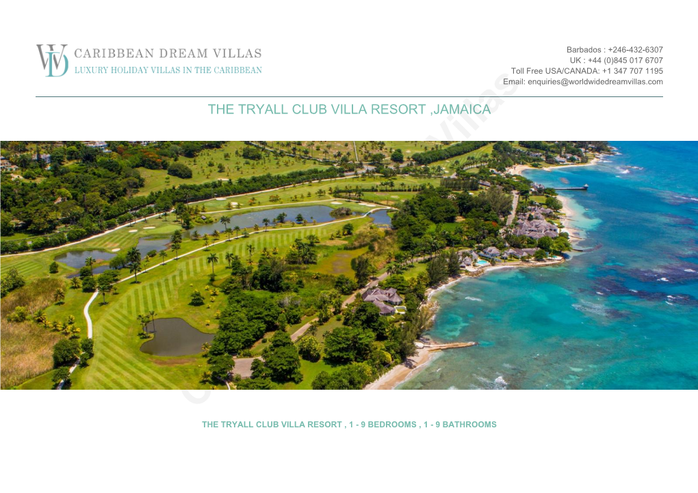 Caribbean Dream Villas the TRYALL CLUB VILLA RESORT , 1 - 9 BEDROOMS , 1 - 9 BATHROOMS OVERVIEW