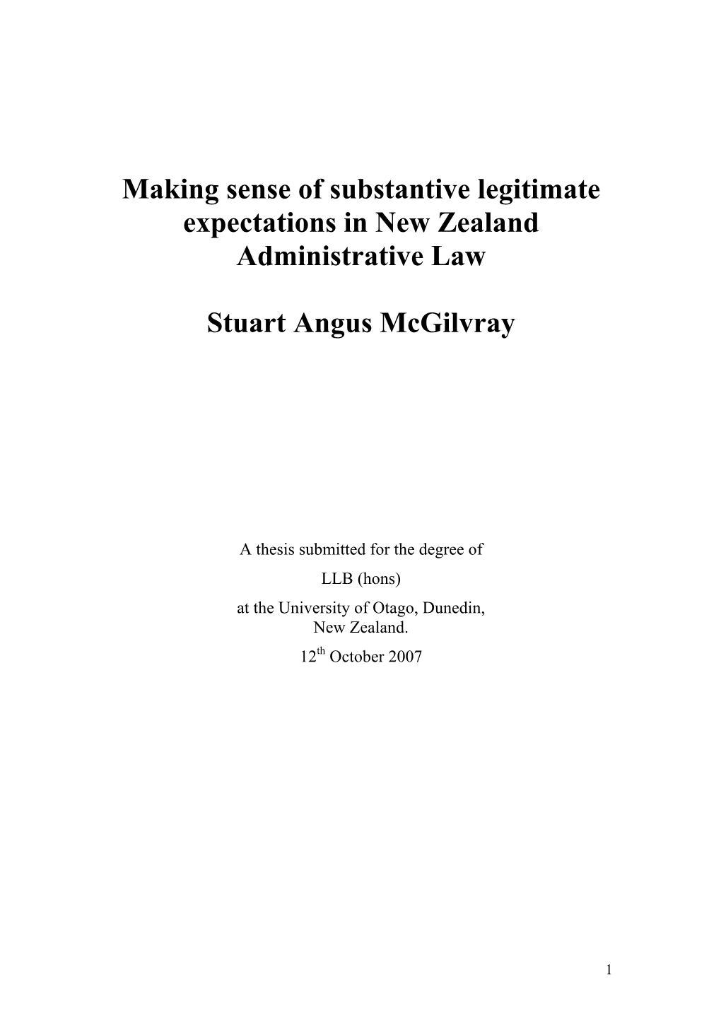 Making Sense of Substantive Legitimate Expectations in New Zealand Administrative Law