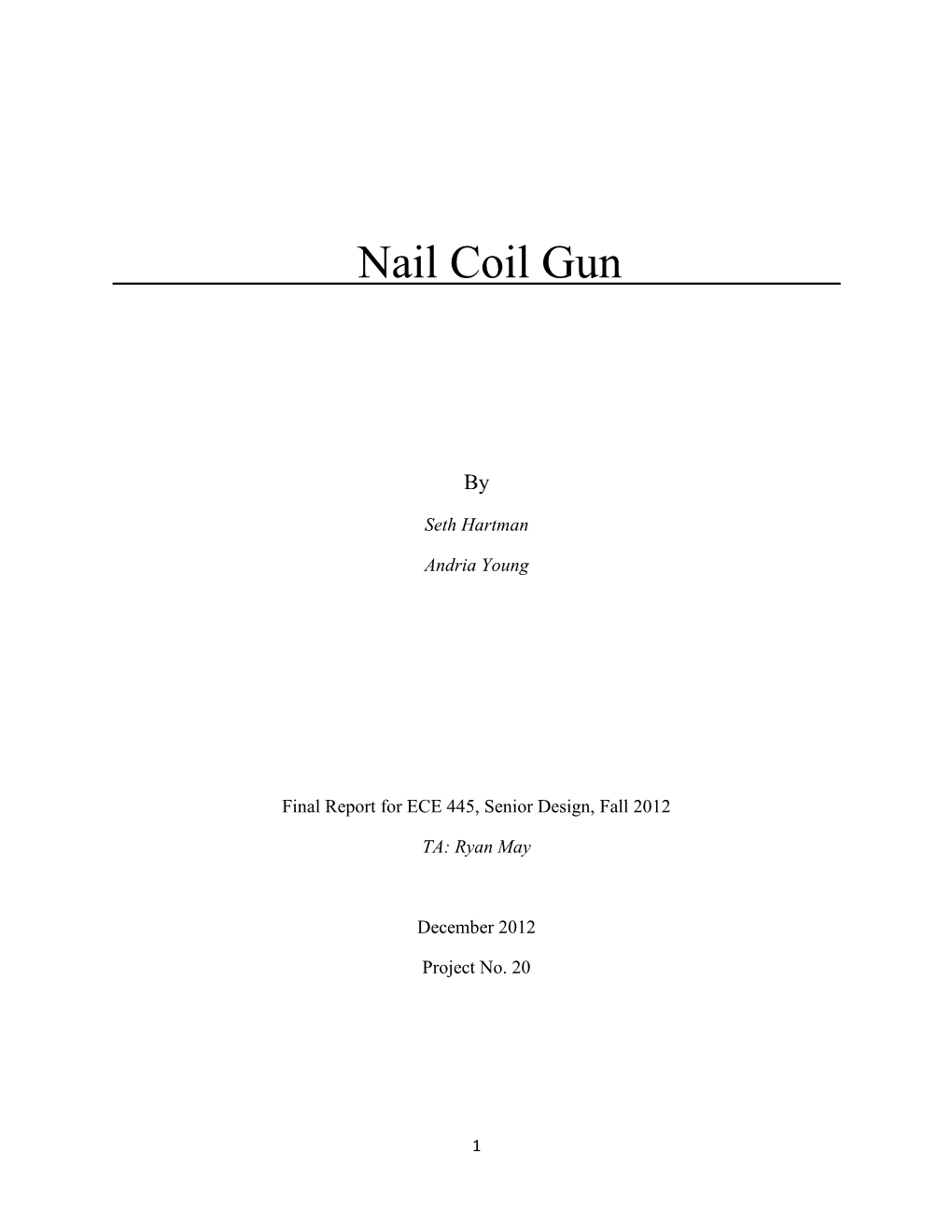 Nail Coil Gun