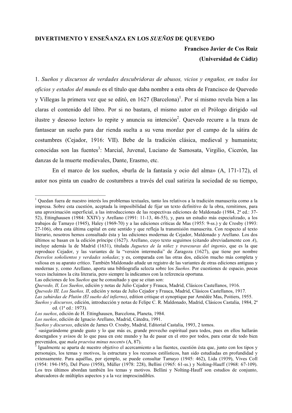 DIVERTIMENTO Y ENSEÑANZA EN LOS SUEÑOS DE QUEVEDO Francisco Javier De Cos Ruiz (Universidad De Cádiz)