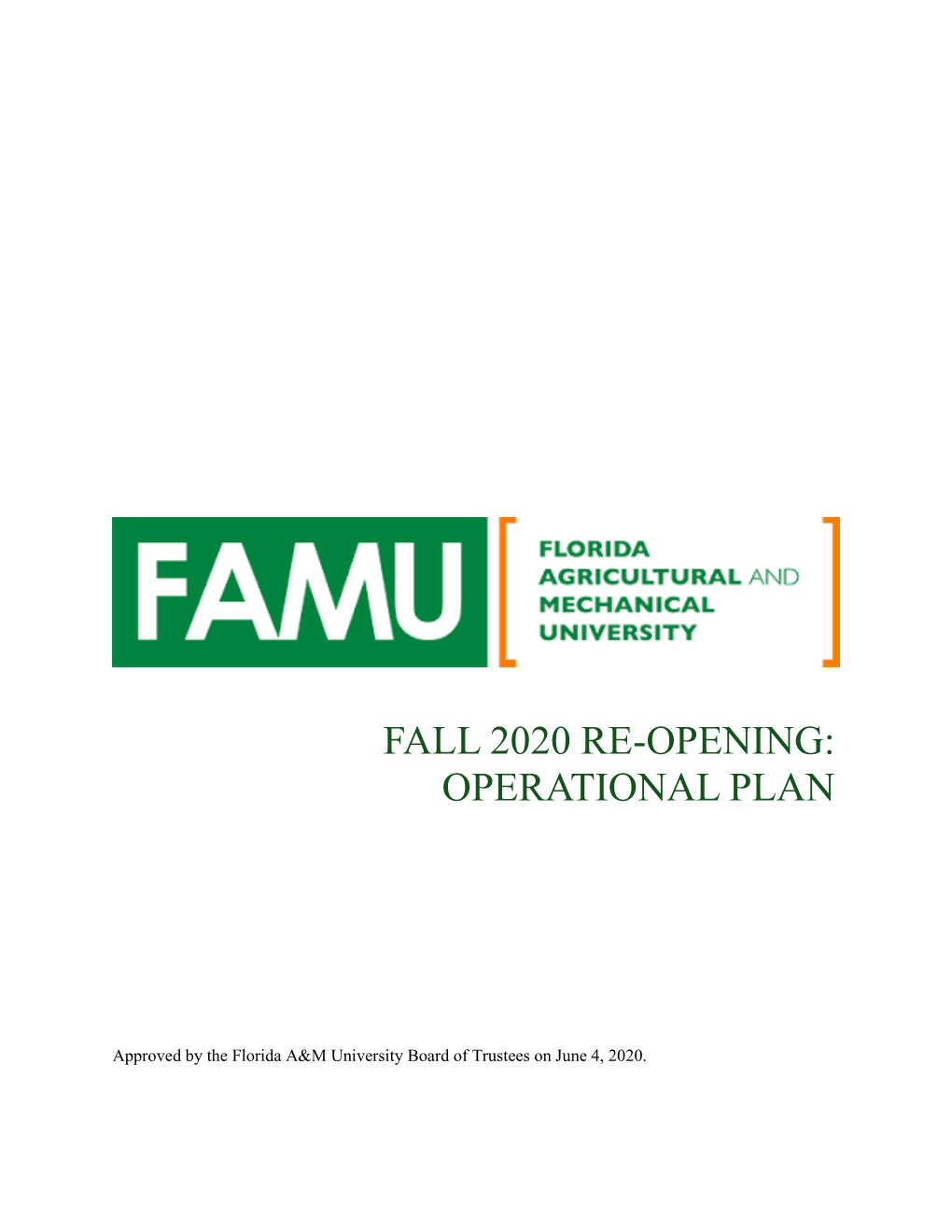 Fall 2020 Re-Opening: Operational Plan