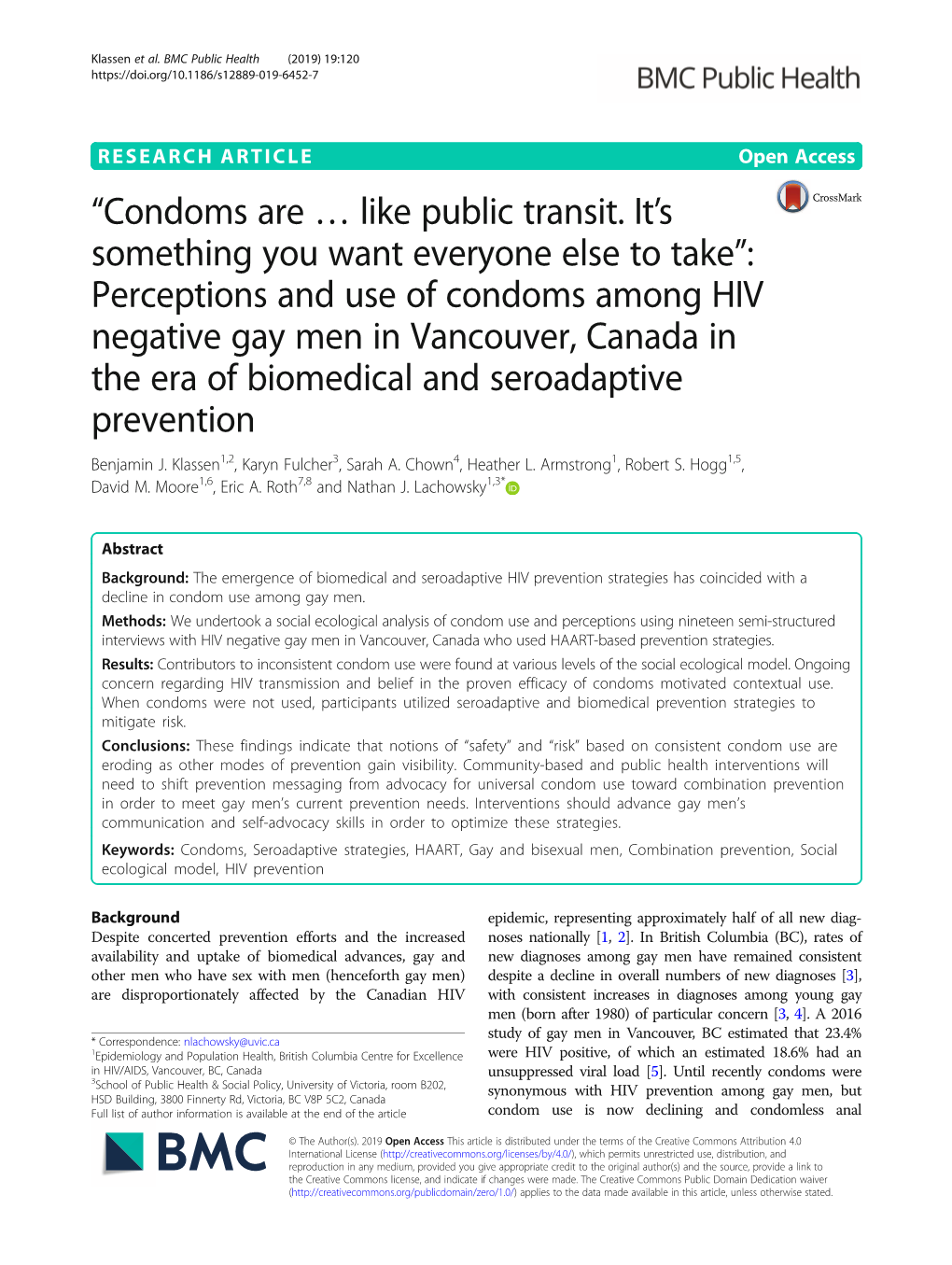 Perceptions and Use of Condoms Among HIV Negative Gay Men in Vancouver, Canada in the Era of Biomedical and Seroadaptive Prevention Benjamin J