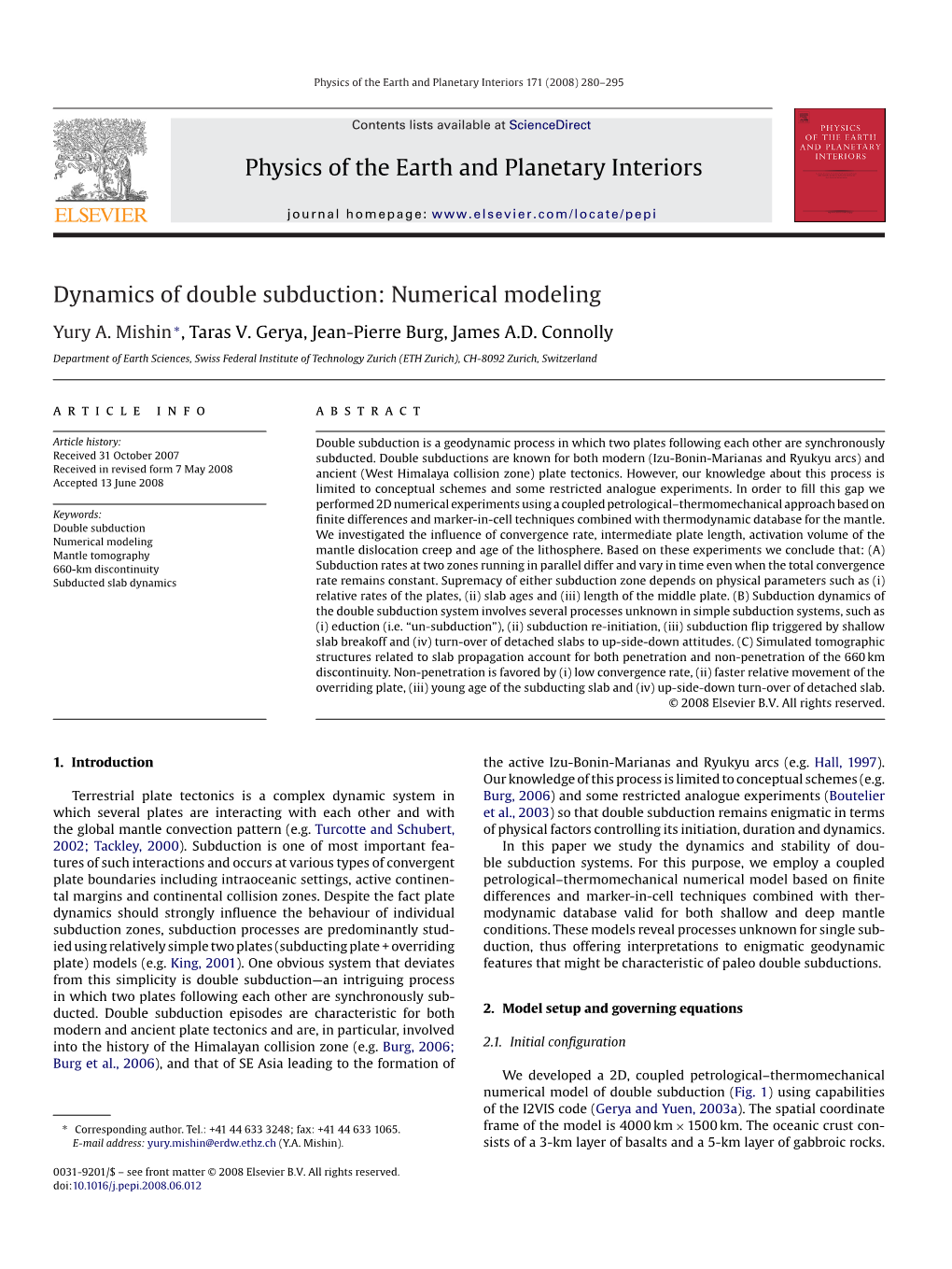 Dynamics of Double Subduction: Numerical Modeling