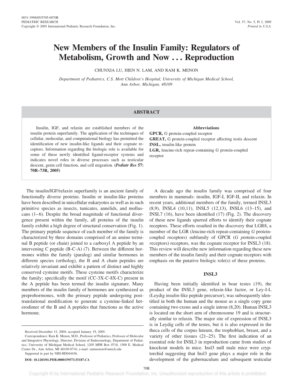 New Members of the Insulin Family: Regulators of Metabolism, Growth and Now