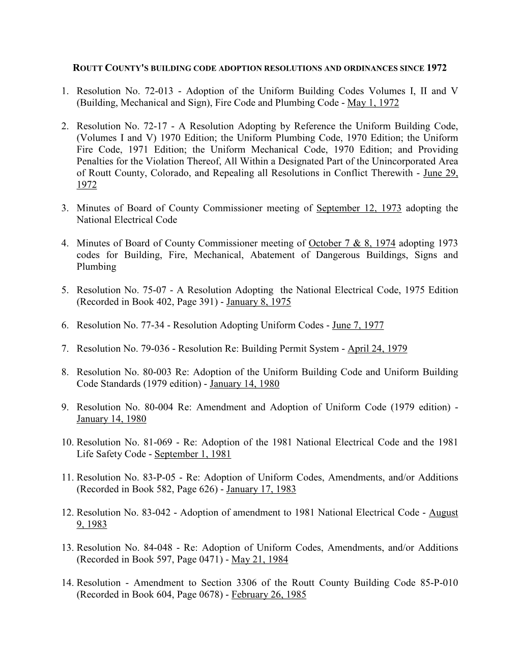 Adoption of the Uniform Building Codes Volumes I, II and V (Building, Mechanical and Sign), Fire Code and Plumbing Code - May 1, 1972