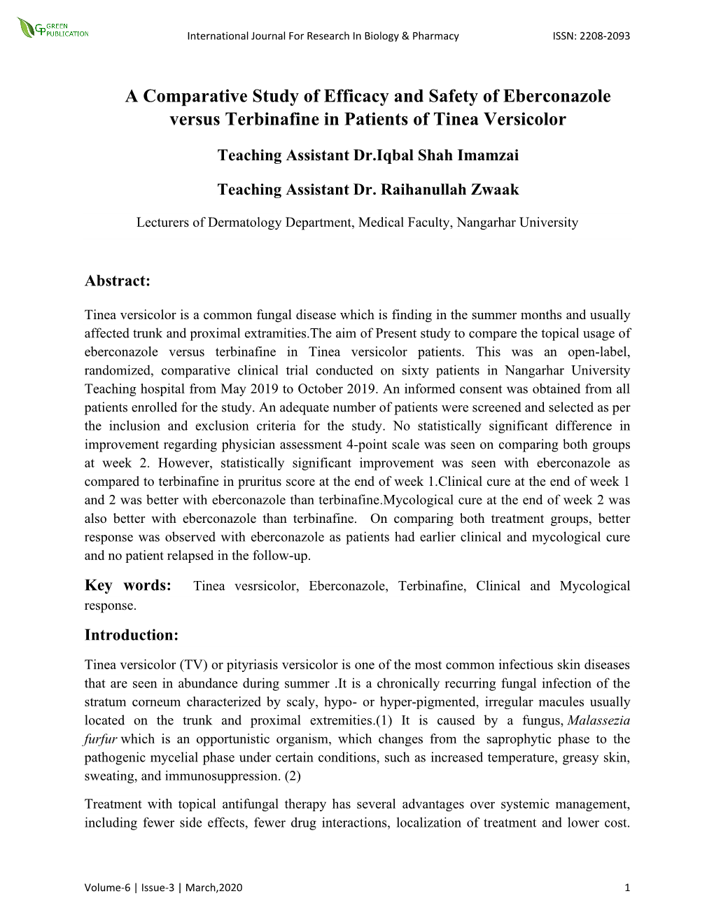 A Comparative Study of Efficacy and Safety of Eberconazole Versus Terbinafine in Patients of Tinea Versicolor