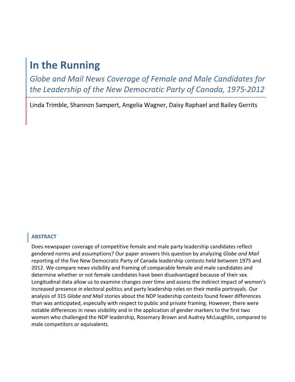 In the Running Globe and Mail News Coverage of Female and Male Candidates for the Leadership of the New Democratic Party of Canada, 1975-2012