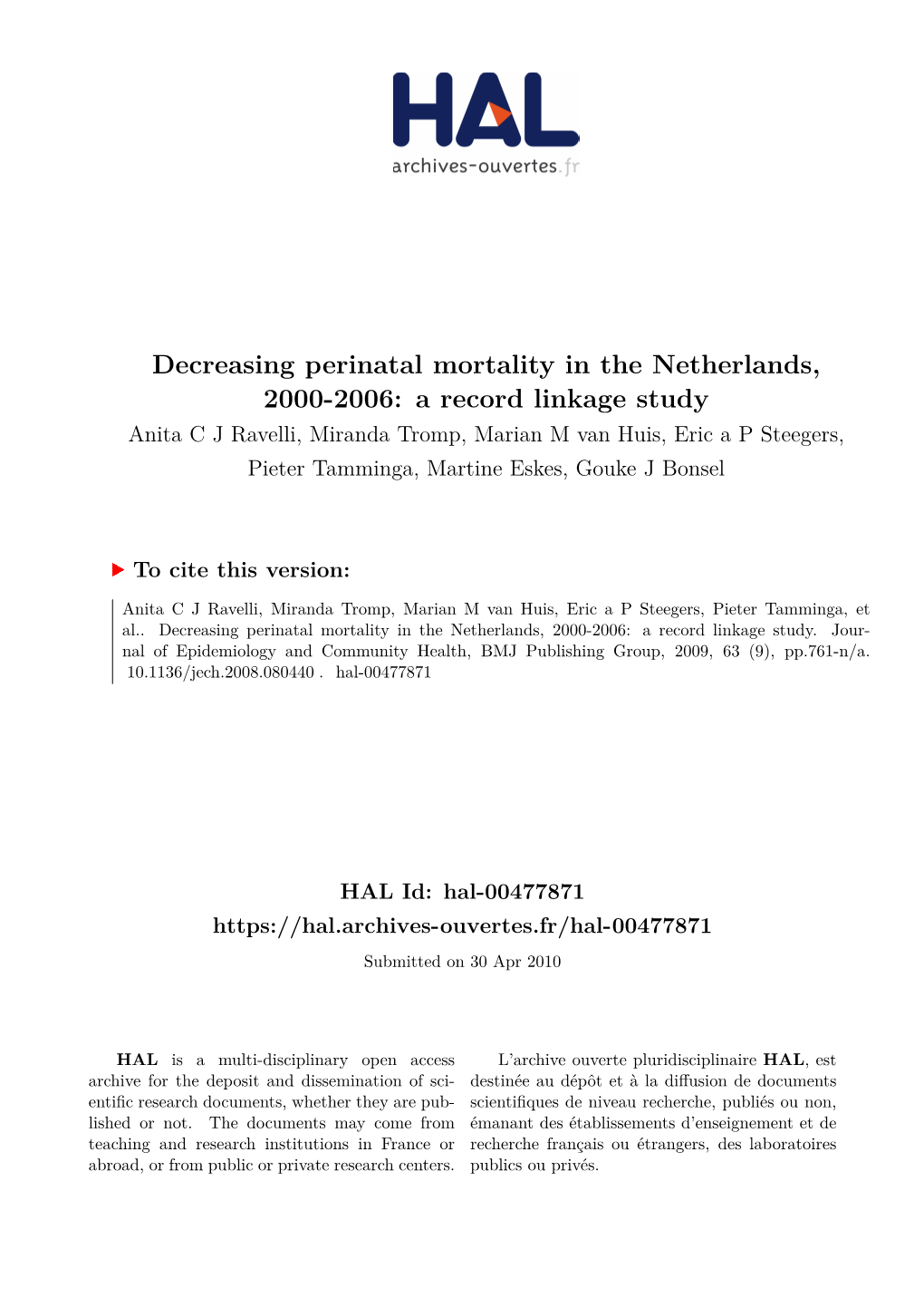 Decreasing Perinatal Mortality in the Netherlands, 2000-2006: a Record
