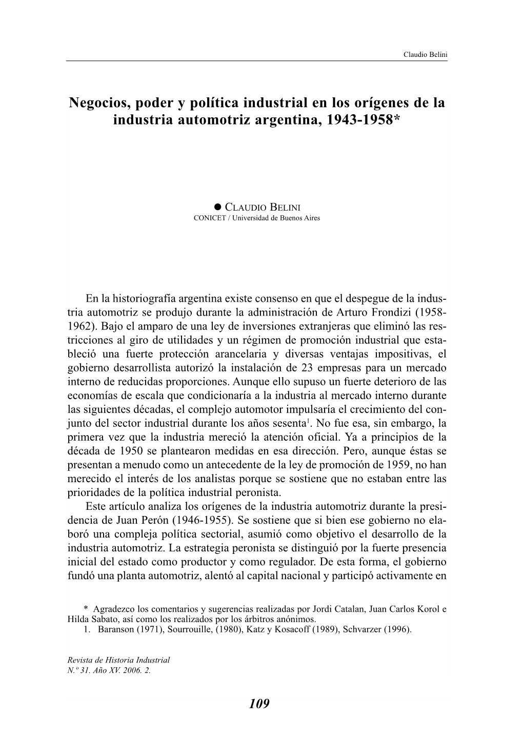 Negocios, Poder Y Política Industrial En Los Orígenes De La Industria Automotriz Argentina, 1943-1958*