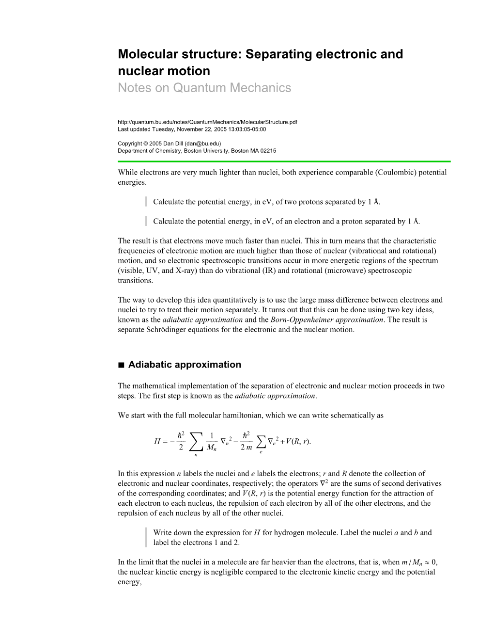 Molecular Structure: Separating Electronic and Nuclear Motion Notes on Quantum Mechanics