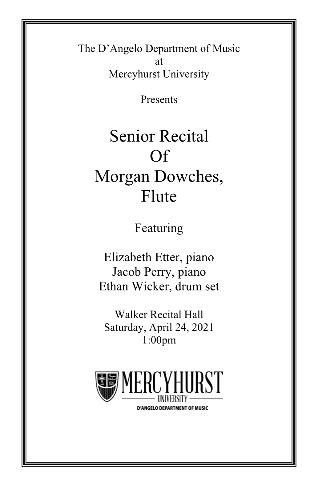 Senior Recital of Morgan Dowches, Flute