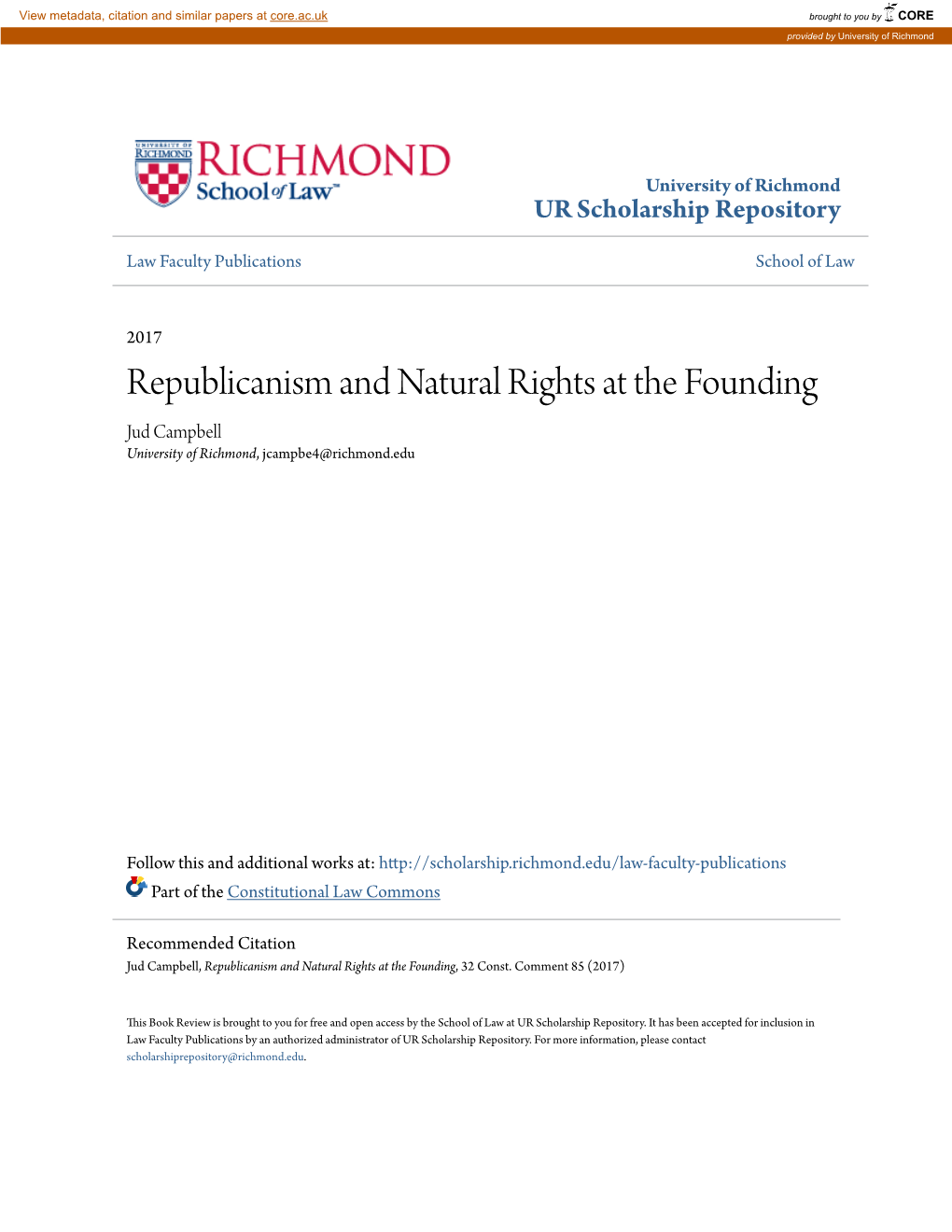 Republicanism and Natural Rights at the Founding Jud Campbell University of Richmond, Jcampbe4@Richmond.Edu