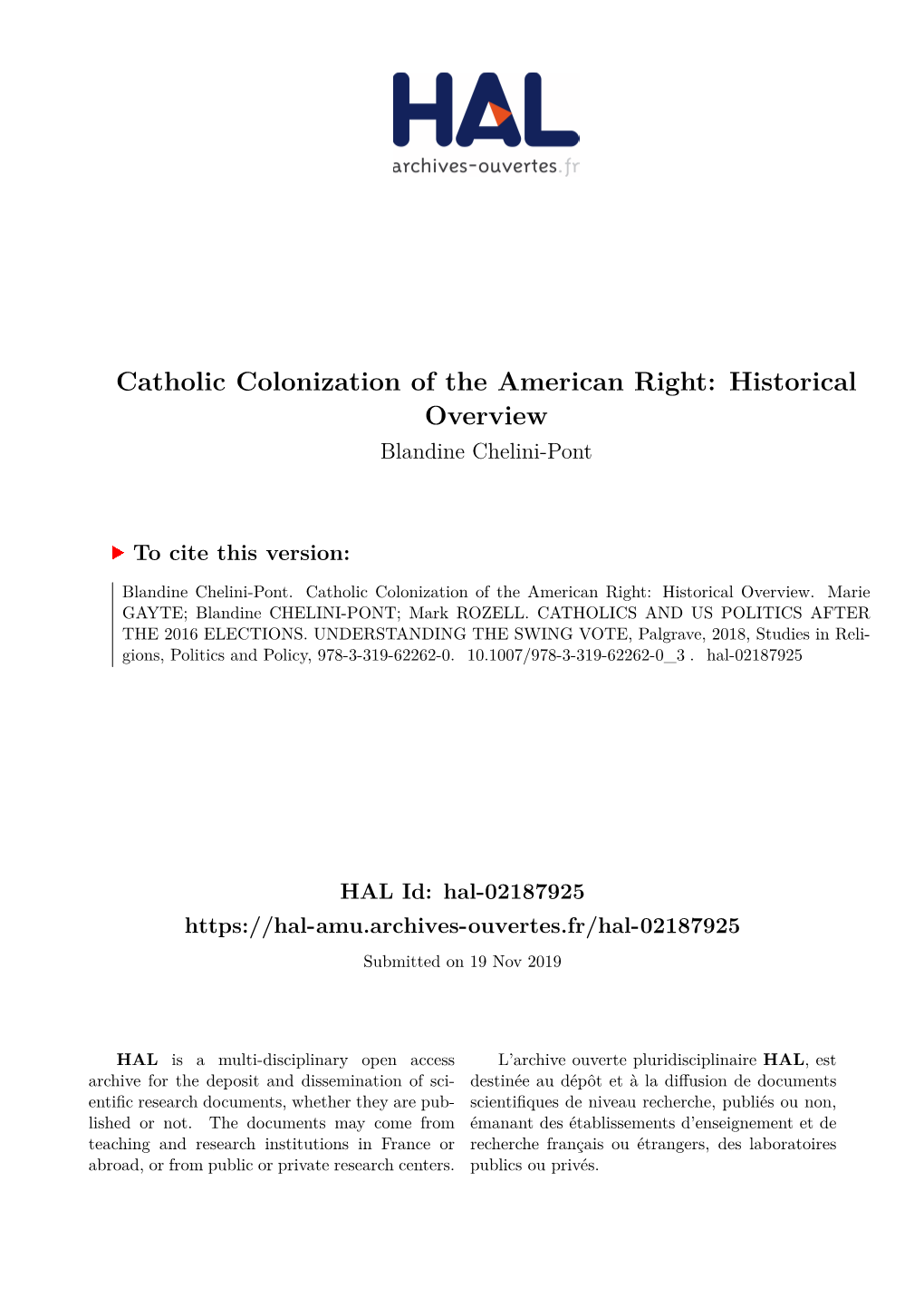 Catholic Colonization of the American Right: Historical Overview Blandine Chelini-Pont