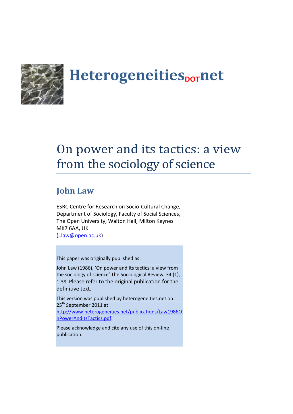 On Power and Its Tactics: a View from the Sociology of Science