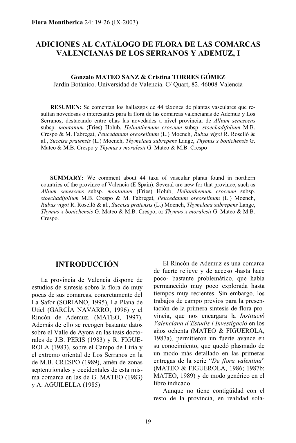 Adiciones Al Catálogo De Flora De Las Comarcas Valencianas De Los Serranos Y Ademuz, I