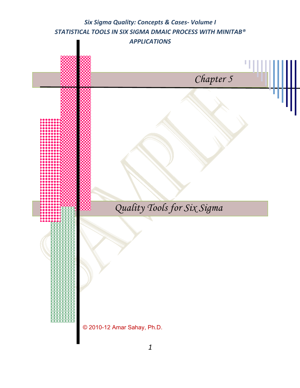 Quality Tools for Six Sigma