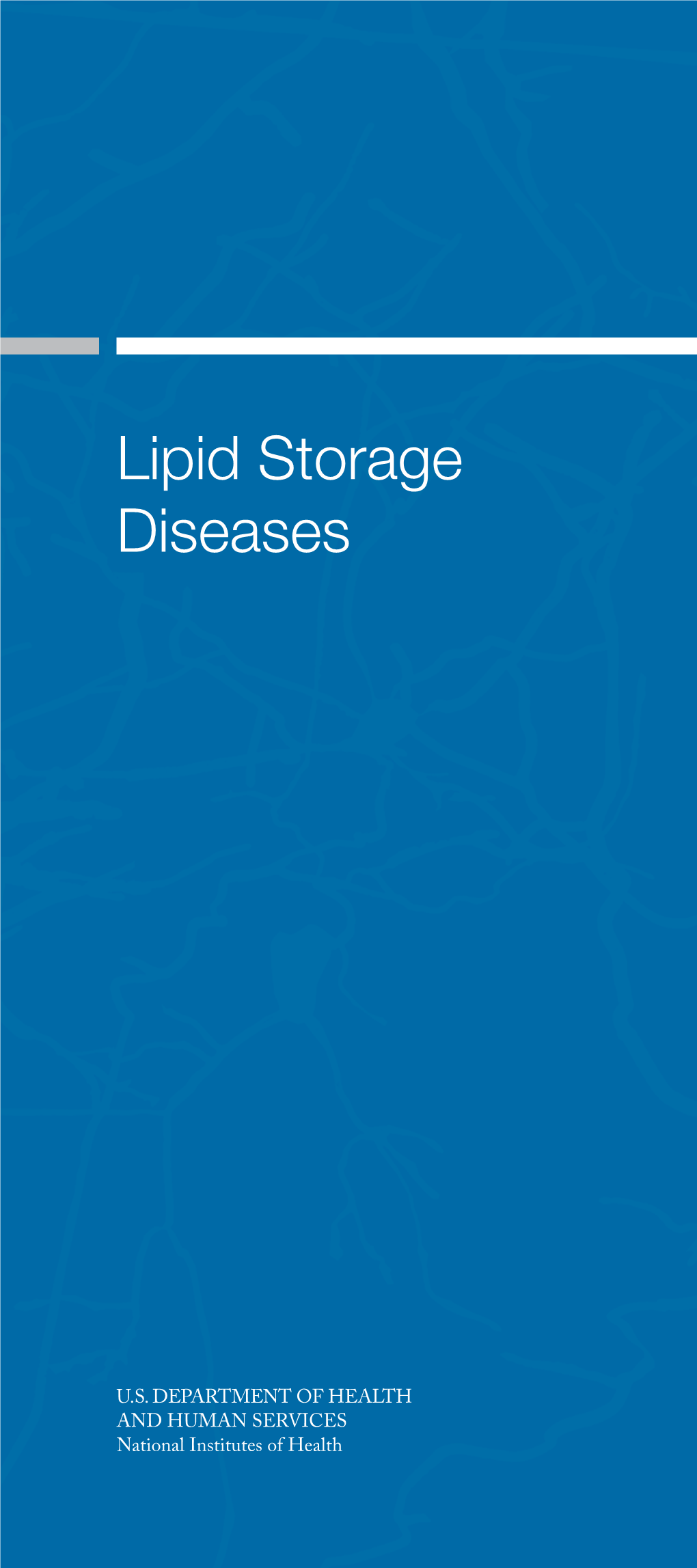 Lipid Storage Diseases