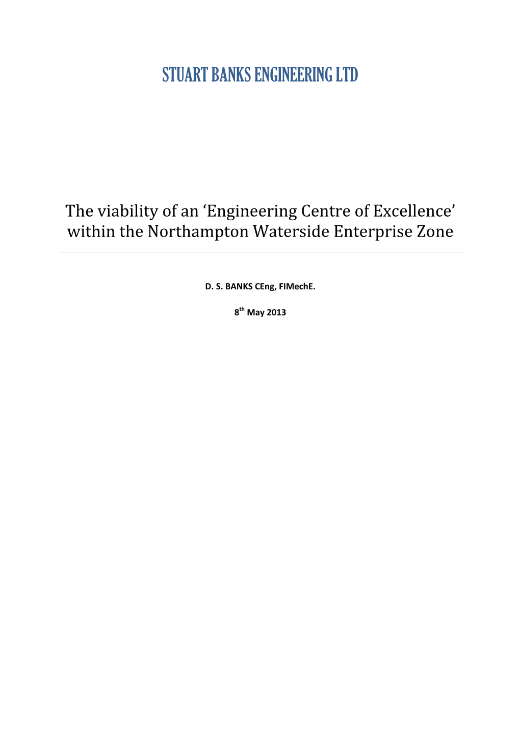 Engineering Centre of Excellence’ Within the Northampton Waterside Enterprise Zone