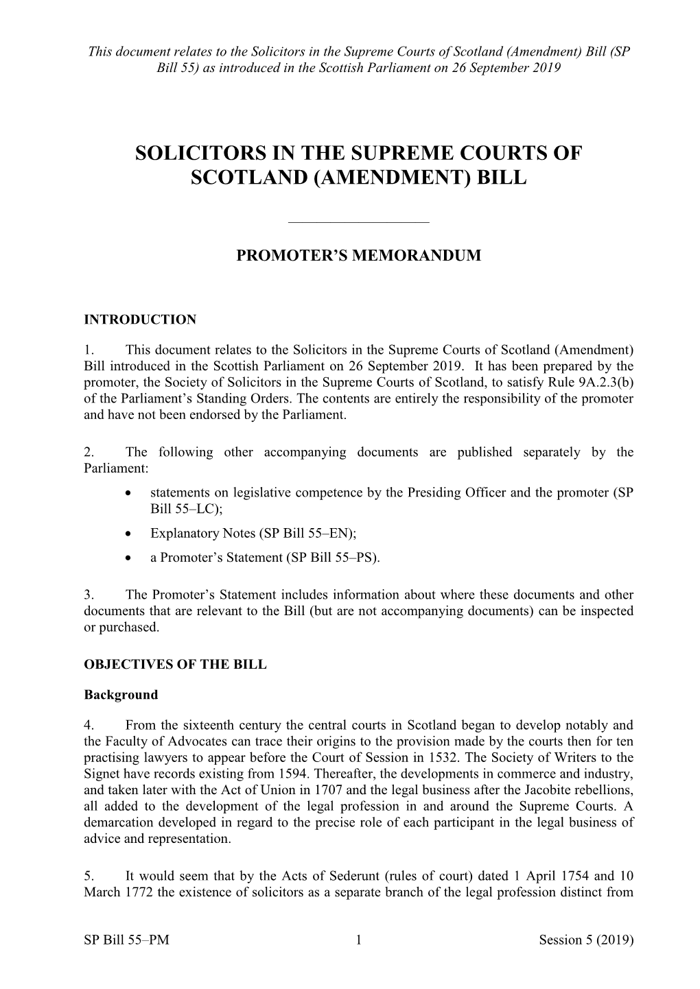 Solicitors in the Supreme Courts of Scotland (Amendment) Bill (SP Bill 55) As Introduced in the Scottish Parliament on 26 September 2019