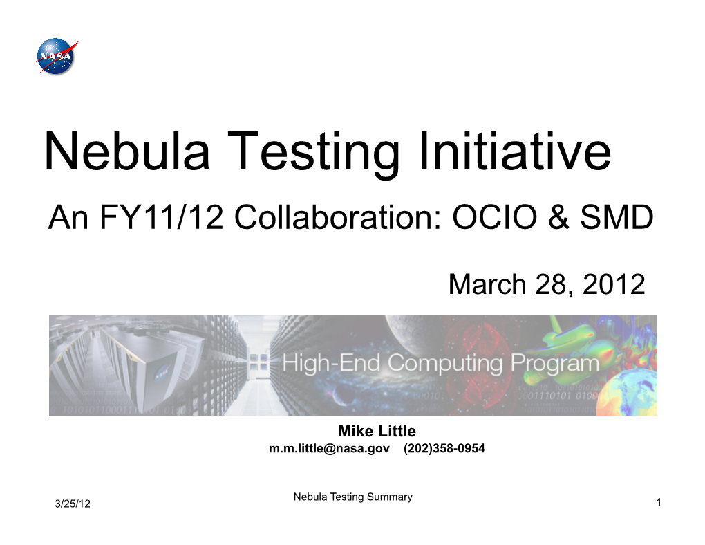 Nebula Testing Initiative an FY11/12 Collaboration: OCIO & SMD