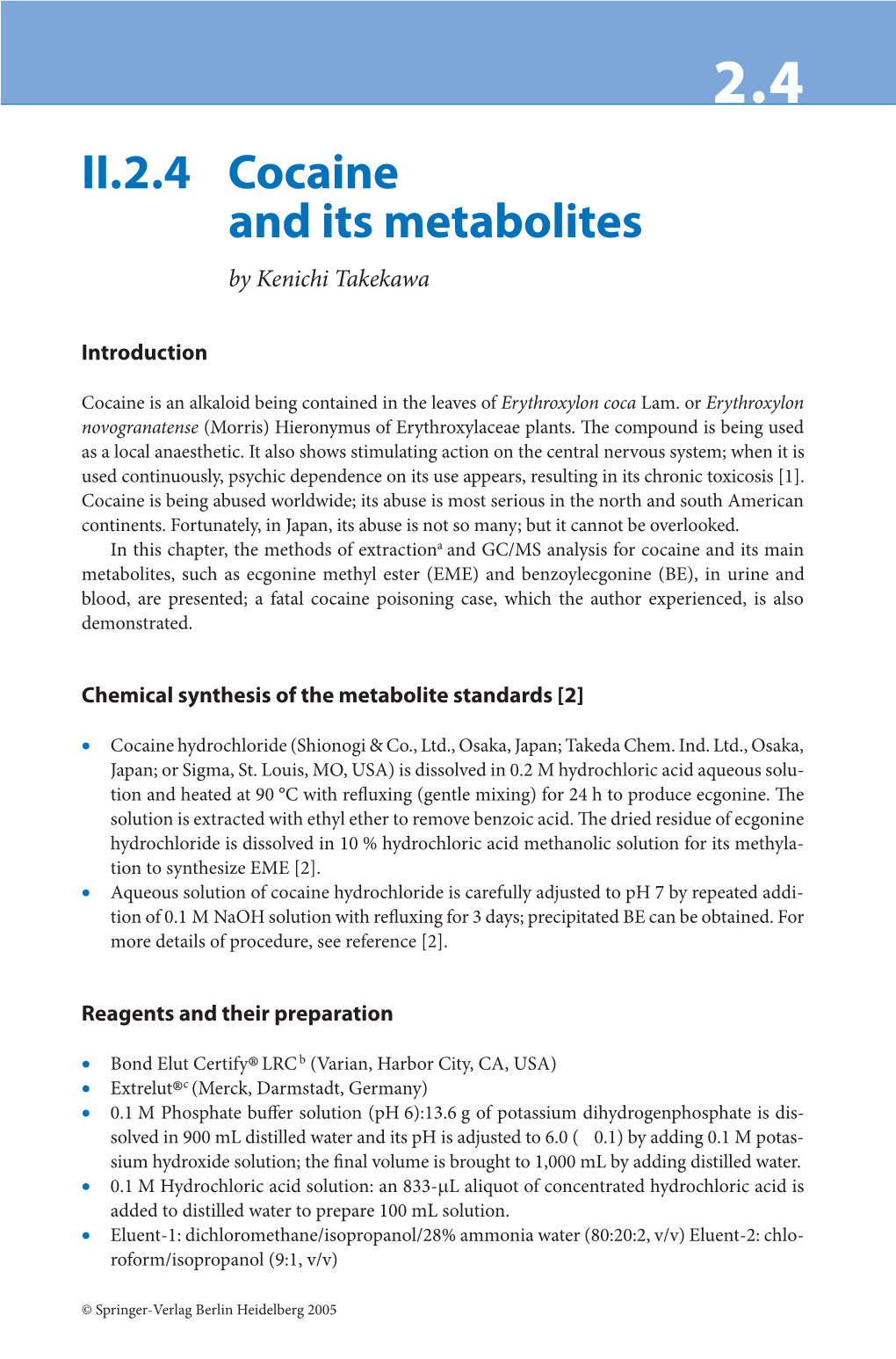 II.2.4 Cocaine and Its Metabolites by Kenichi Takekawa