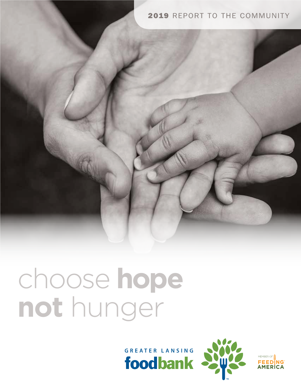 Choose Hope Not Hunger LETTER to the COMMUNITY Choose Hope, Not Hunger