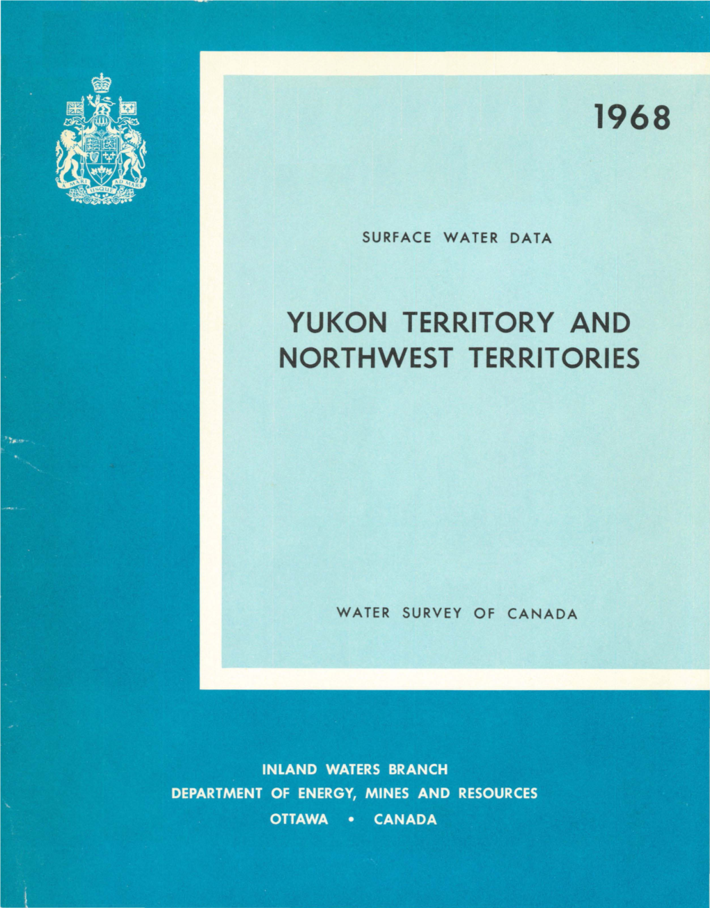 Yukon Territory and Northwest Territories