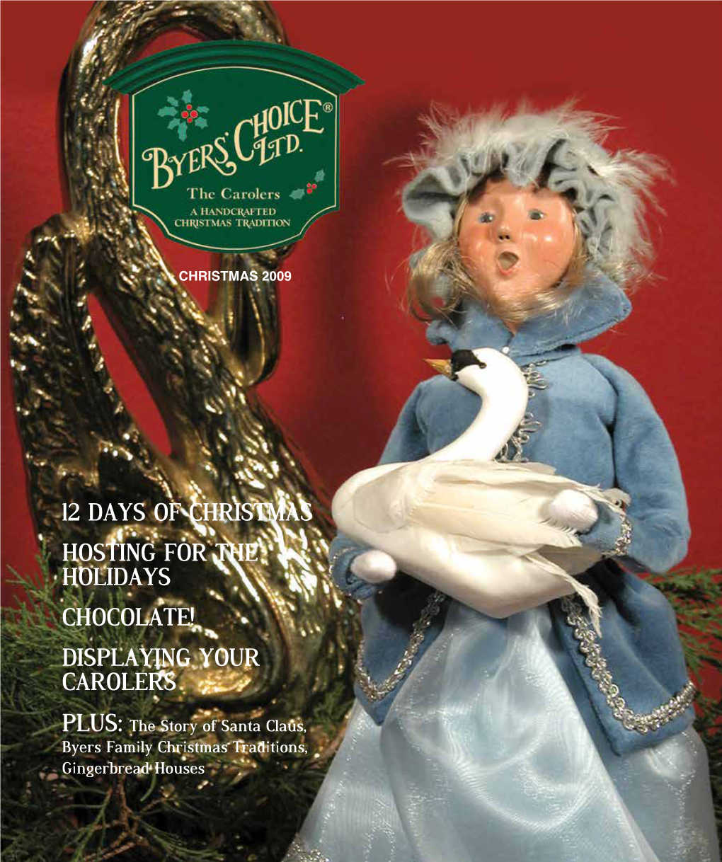 12 Days of Christmas Hosting for the Holidays CHOCOLATE! DISPLAYING YOUR CAROLERS