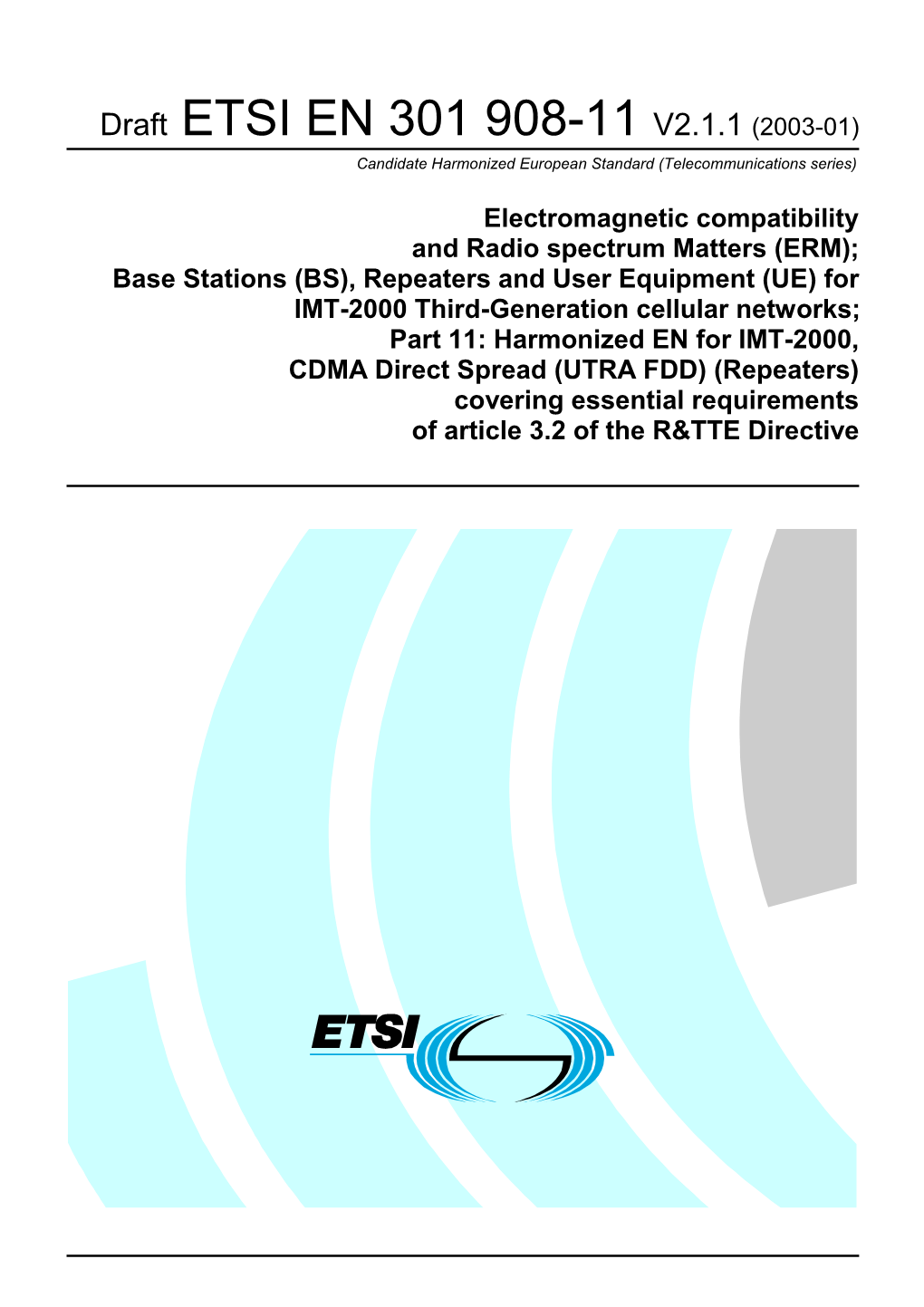 EN 301 908-11 V2.1.1 (2003-01) Candidate Harmonized European Standard (Telecommunications Series)