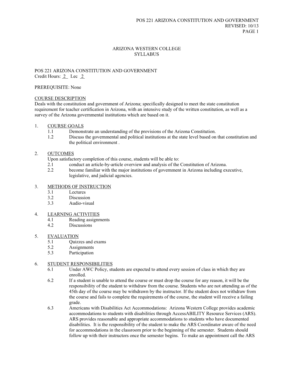 Pos 221 Arizona Constitution and Government Revised: 10/13 Page 1 Arizona Western College Syllabus Pos 221 Arizona Constituti