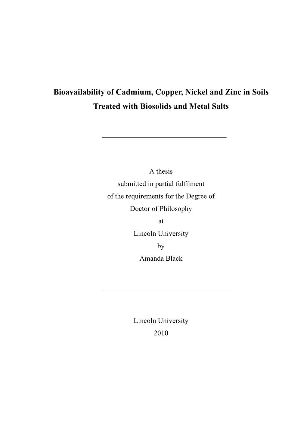 Bioavailability of Cadmium, Copper, Nickel and Zinc in Soils Treated with Biosolids and Metal Salts