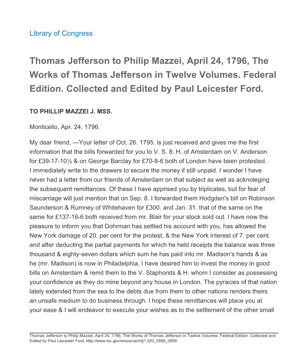 Thomas Jefferson to Philip Mazzei, April 24, 1796, the Works of Thomas Jefferson in Twelve Volumes. Federal Edition. Collected and Edited by Paul Leicester Ford