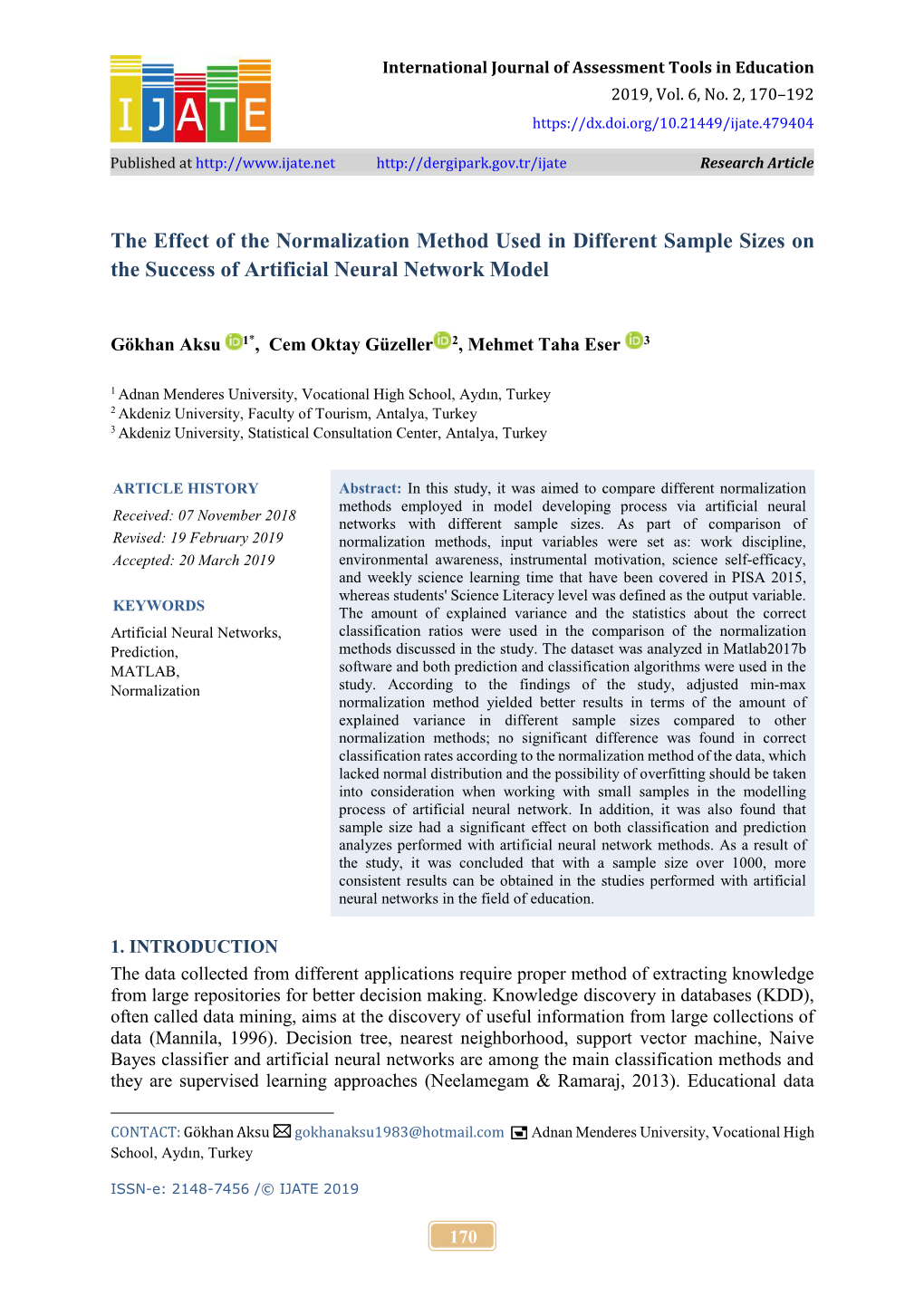 The Effect of the Normalization Method Used in Different Sample Sizes on the Success of Artificial Neural Network Model