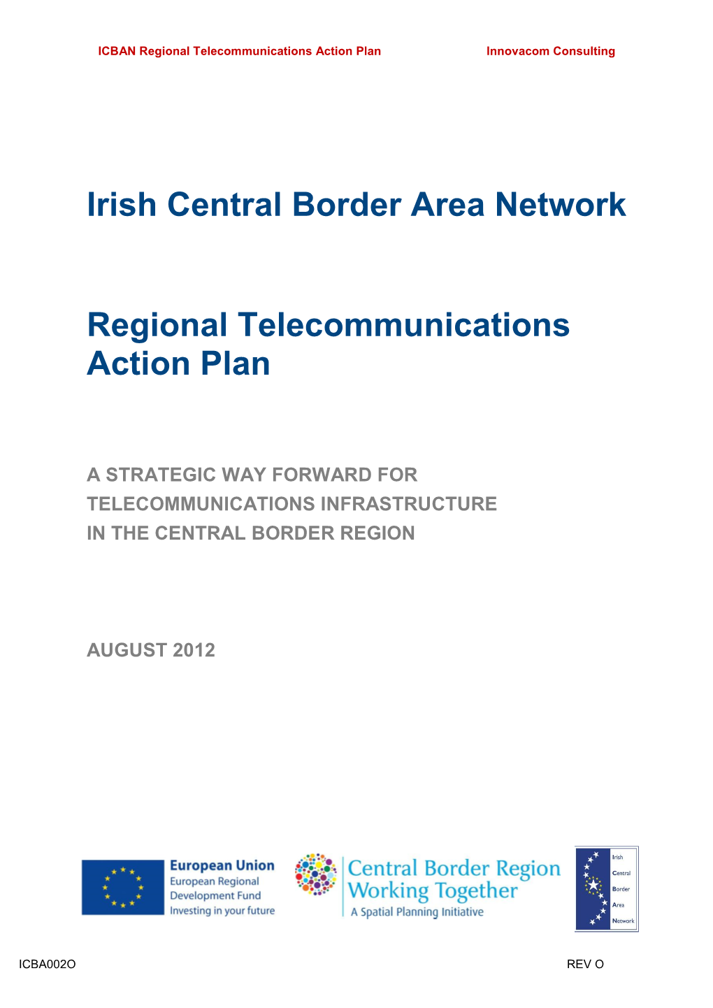 Regional Telecommunications Action Plan Innovacom Consulting