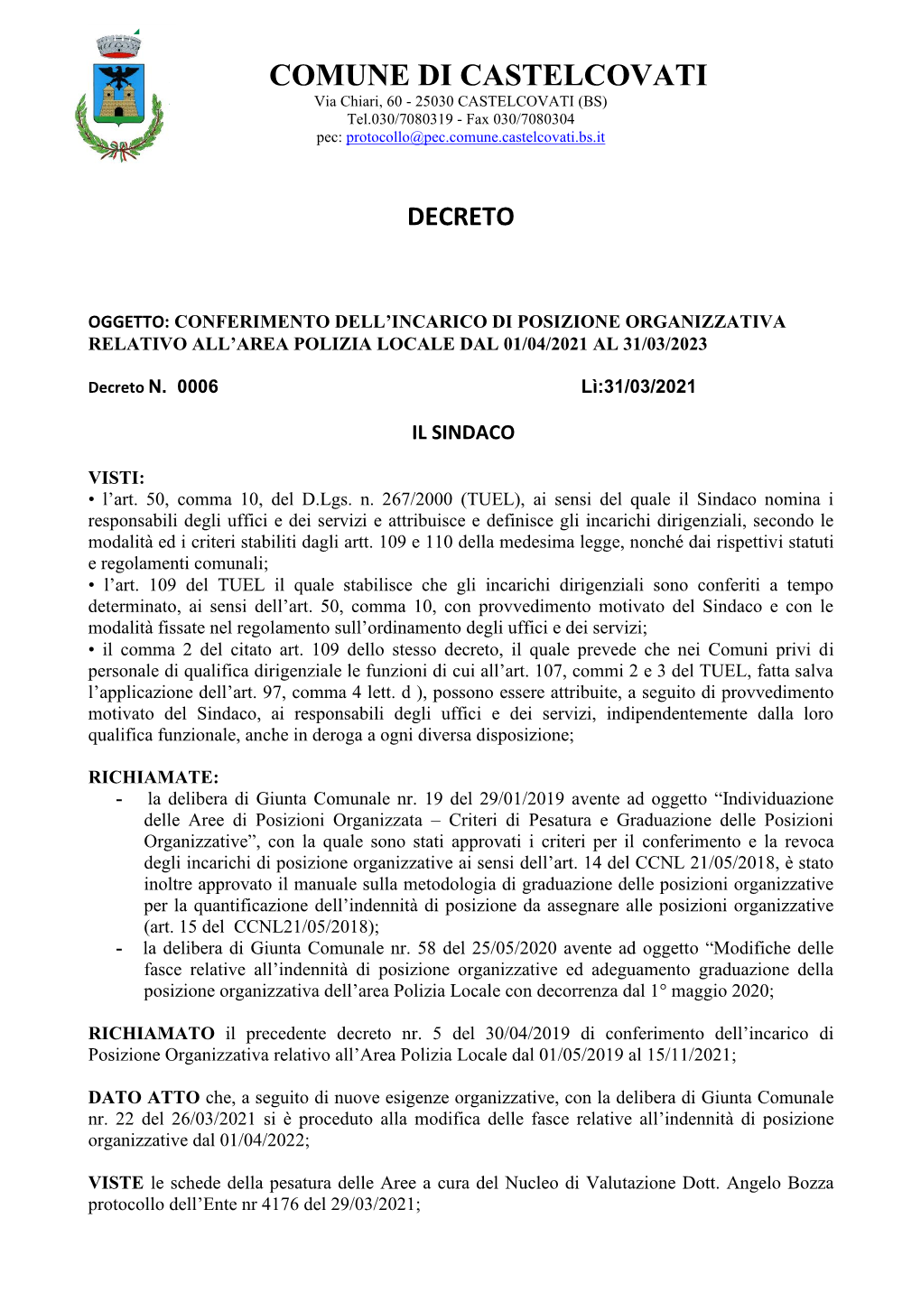 COMUNE DI CASTELCOVATI Via Chiari, 60 - 25030 CASTELCOVATI (BS) Tel.030/7080319 - Fax 030/7080304 Pec: Protocollo@Pec.Comune.Castelcovati.Bs.It