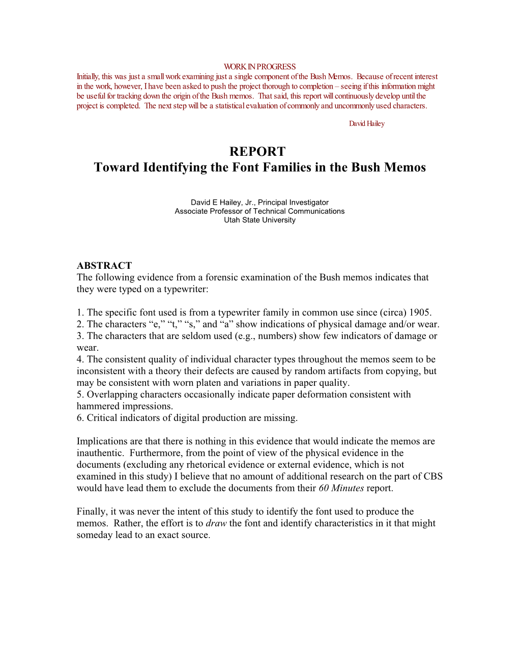 Identifying the Physical Source of the Bush Memos